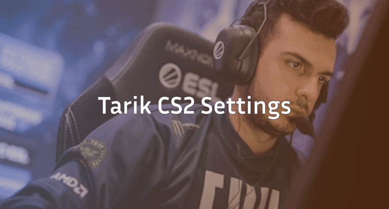 Tarik CS2 Settings & Crosshair: The Ultimate Pro Guide