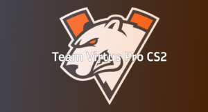 Virtus Pro CS2 : Roster, History &amp; VP Legacy