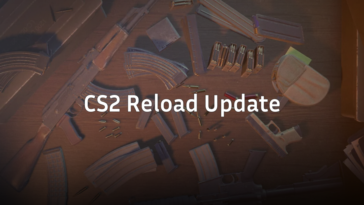 cs2 reload update