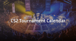 CS2 Tournament Calendar 2026: Full Pro &amp; Major Schedule