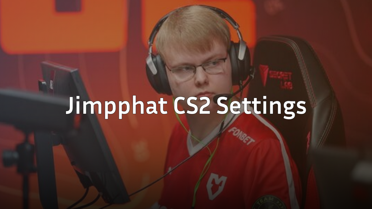 jimpphat cs2 settings