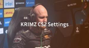 KRIMZ CS2 Settings, Crosshair &amp; Config
