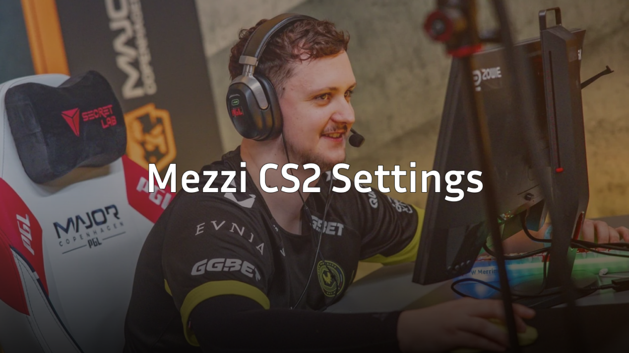 mezzi cs2 settings