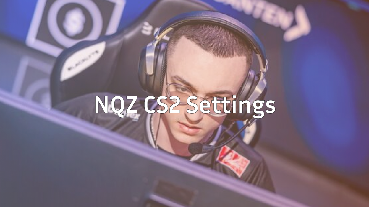 nqz-cs2-settings