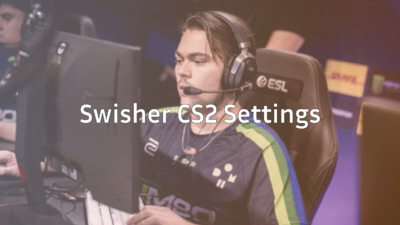 swisher-cs2-settings