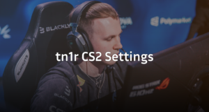 tn1r CS2 Settings – Crosshair, Video &amp; Gear (2026)