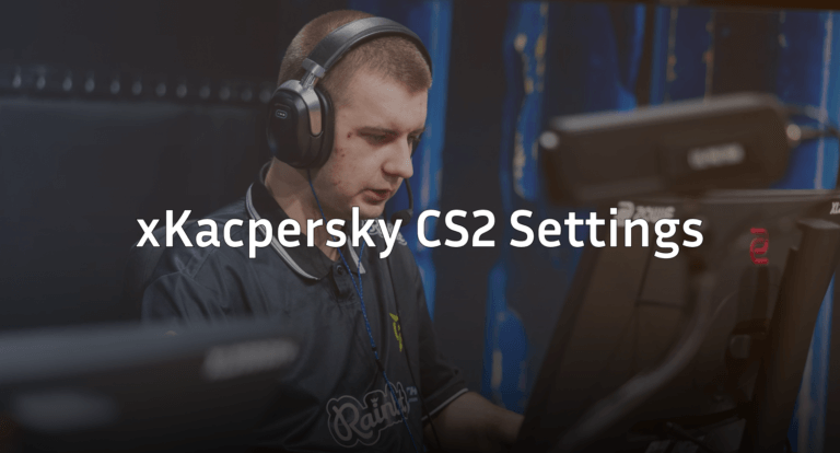 xKacpersky CS2 Settings: Crosshair, Video & Config 2026