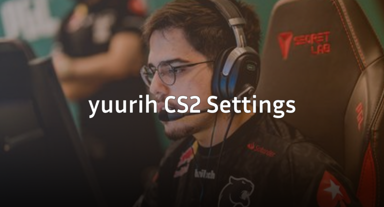yuurih CS2 Settings: Complete Config Guide 2026