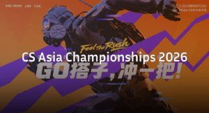 CS Asia Championships 2026: Teams, Schedule &amp; $1M Prize