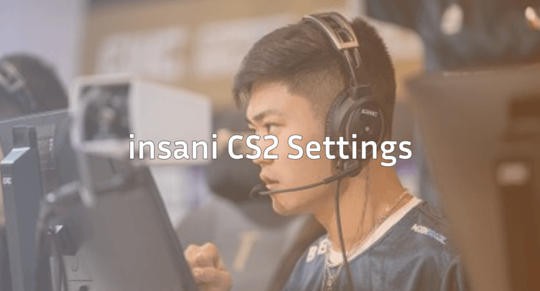 insani CS2 Settings Crosshair, DPI, Video & Keybinds