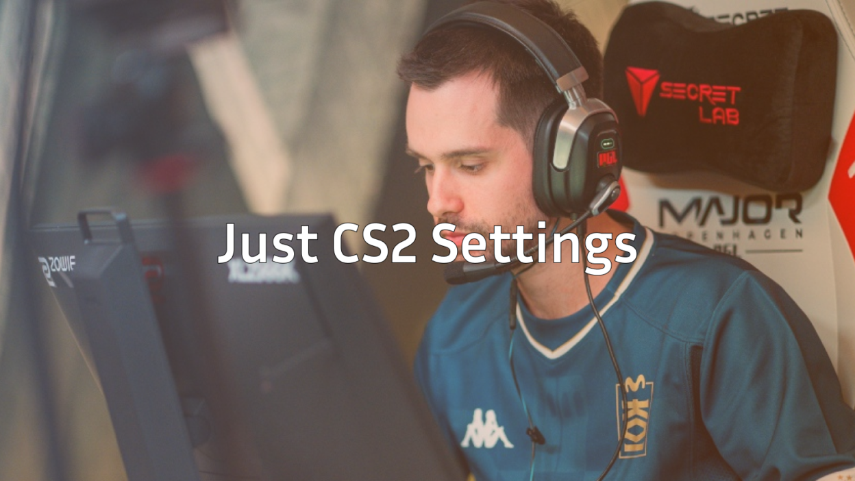 just-cs2-settings