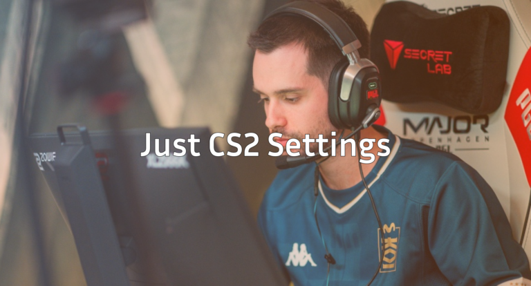 Just CS2 Settings Guide Crosshair, Sensitivity & More