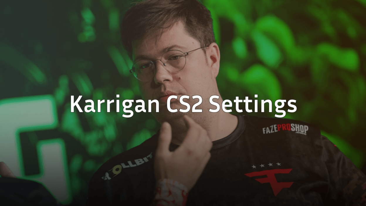 karrigan cs2 settings