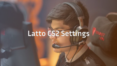 latto-cs2-settings