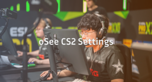 oSee CS2 Settings (Pro Config for Better AWP Aim)