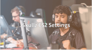 Skullz CS2 Settings: Full Config, Sens & Gear Guide