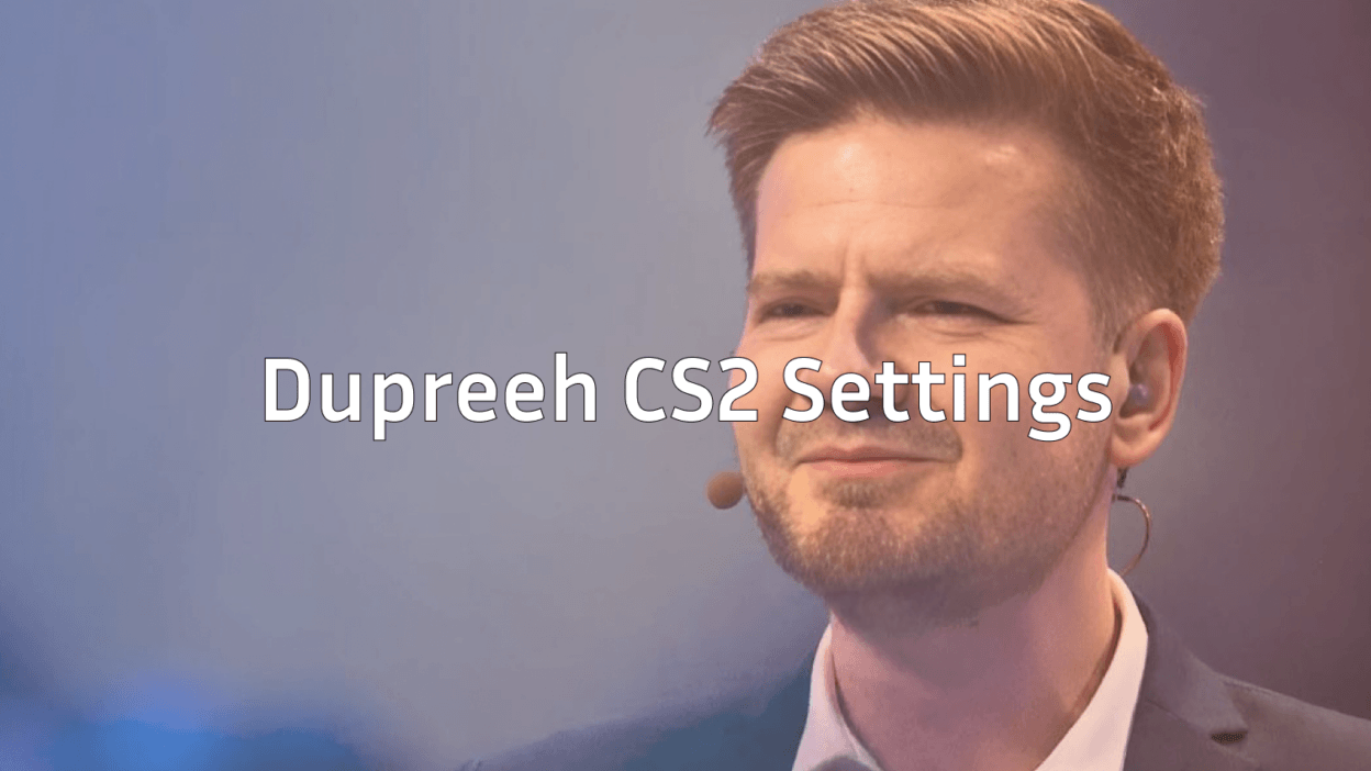 dupreeh-cs2-settings