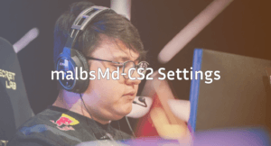 malbsmd CS2 Settings, Crosshair & Gear Guide
