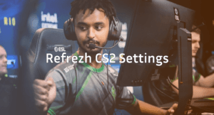 Refrezh CS2 Settings, Crosshair &amp; Config