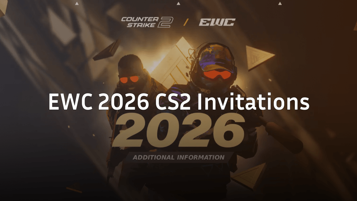 Complete List of EWC 2026 CS2 Invitations Unveiled