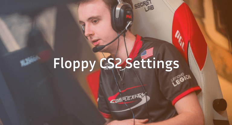 Floppy CS2 Settings, Crosshair & Config Guide