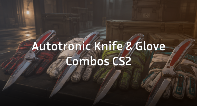 Best Autotronic Knife and Glove Combos in CS2