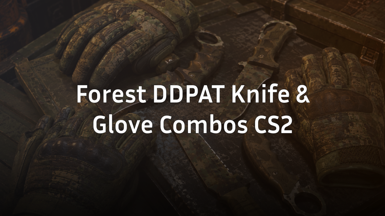 Best Forest DDPAT Knife and Glove Combos in CS2