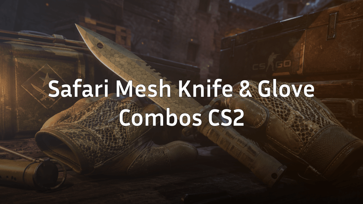 best safari mesh knife and glove combos in cs2
