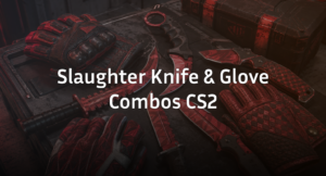 Best Slaughter Knife and Glove Combos in CS2 (2026)